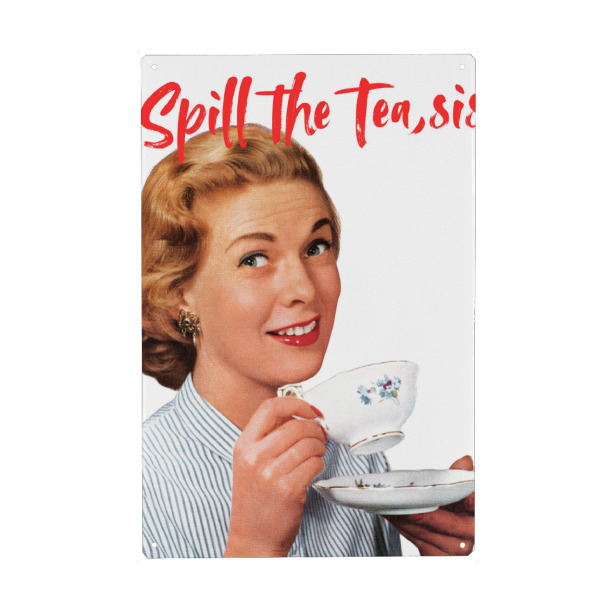 Holzbild "Spill The Tea, Sis" artboxONE - Lustig