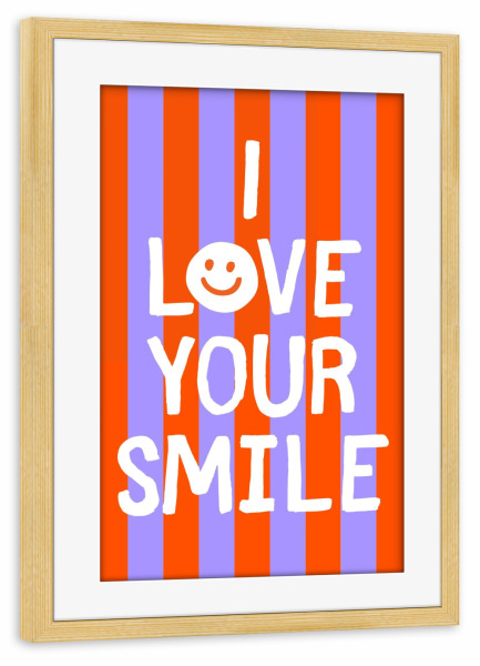 Poster mit Rahmen kiefer "Ich liebe dein Lächeln" artboxONE - Typografie,Für Kinder,Liebe,Lustig