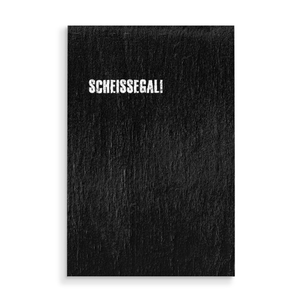 Holzbild "Scheißegal!" artboxONE - Typografie,Für Kinder,Für Mama,Für Papa,Lustig