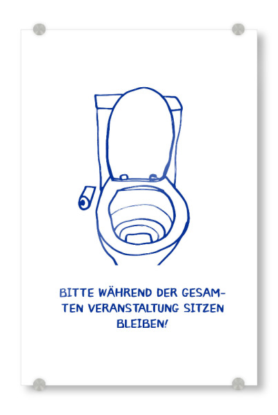 Acrylglasbild "Setz Dich, Bitte Sitzen Bleiben" artboxONE - Typografie,Liebe,Lehrersprüche