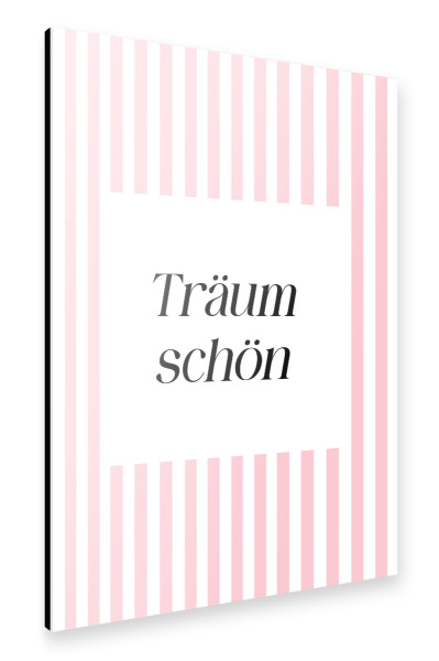 Alu-Dibond "Träum schön - rosa Streifen" 30x20 cm artboxONE