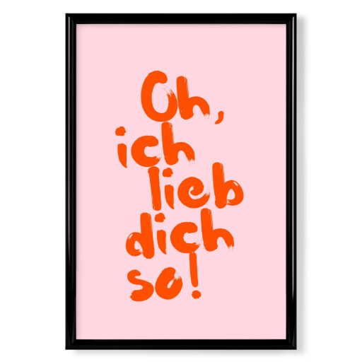 Oh, ich lieb dich so - rosa
