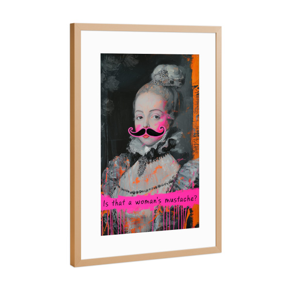 Poster mit Rahmen Kupfer "Schnurrbart und Damenpower" artboxONE - Typografie,Menschen,Lustig