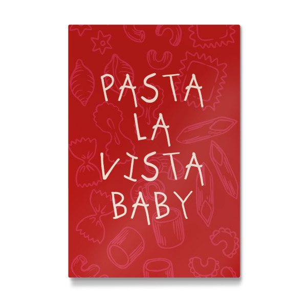 Galerie-Print "Pasta La Vista Baby" 30x20 cm artboxONE