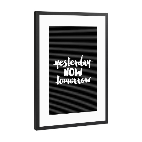 Poster mit Rahmen Schwarz (Metallic) "Gestern, Jetzt, Morgen" artboxONE - Typografie,Sport / Motivation