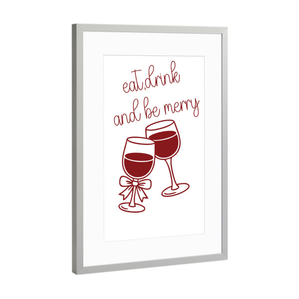 Poster mit Rahmen Silber "Be Merry Wine" artboxONE - Essen & Trinken / Alkohol