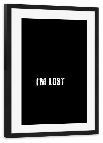 Poster mit Rahmen schwarz "I'm Lost" artboxONE - Tiere,Schwarzweiß,Lustig