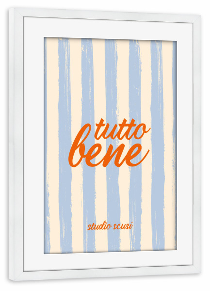 Poster mit Rahmen weiß "Tutto Bene - Blau Orange" artboxONE - Typografie - Italien,Orange,Blau,Rot,Alles gut,Tutto bene,Bene,Tutto,Alles
