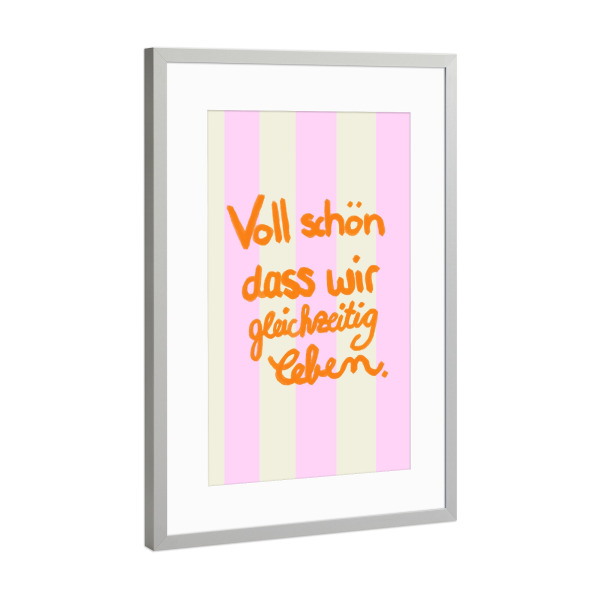 Poster mit Rahmen Silber "Voll schön dass - Typo" artboxONE - Typografie