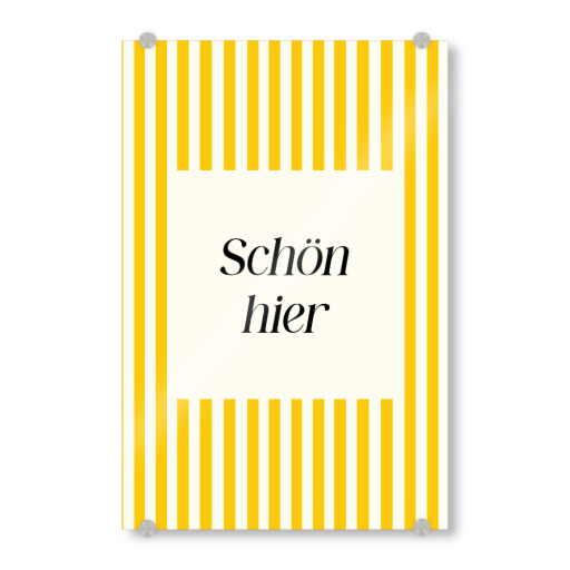 Schön hier - gelbe Streifen