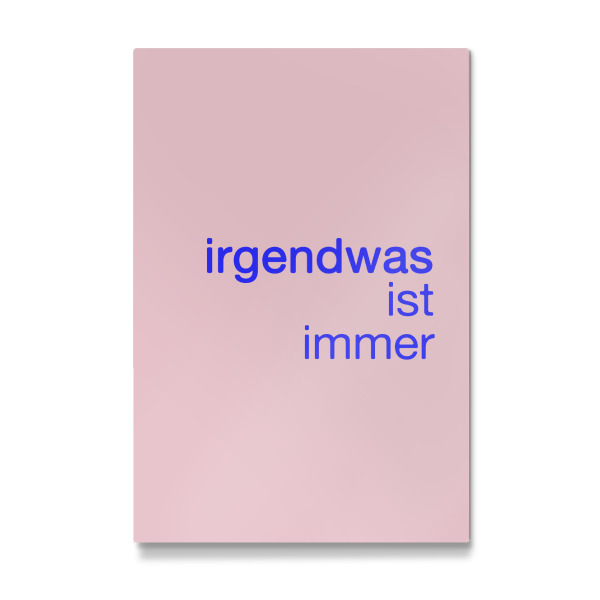 Galerie-Print "Irgendwas ist immer Typografie" 30x20 cm artboxONE