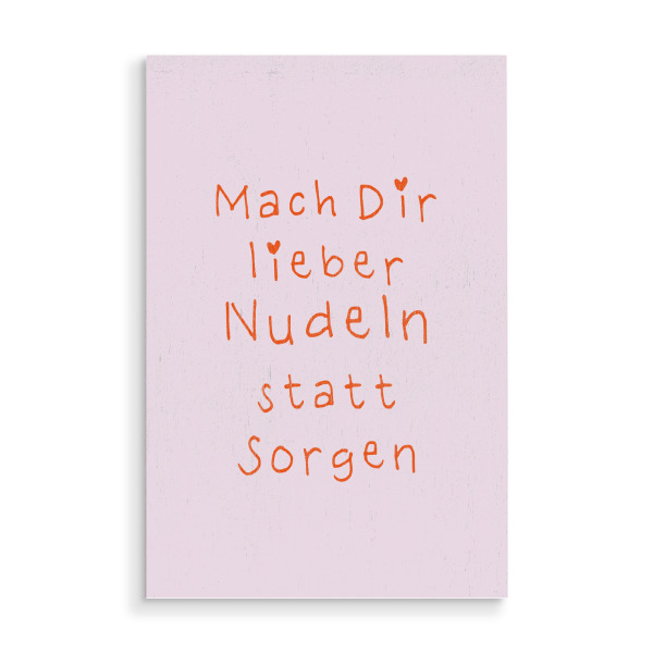 Holzbild "Lieber Nudeln" artboxONE - Typografie - Sorgen,Nudeln,Positiv,Achtsamkeit,Handschrift,Verspielt