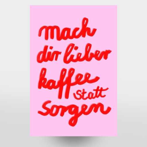 Lieber Kaffee statt sorgen
