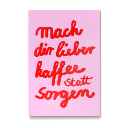 Lieber Kaffee statt sorgen