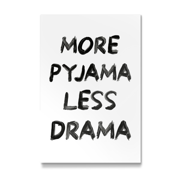 Galerie-Print "Mehr Pyjama, weniger Drama" 75x50 cm artboxONE