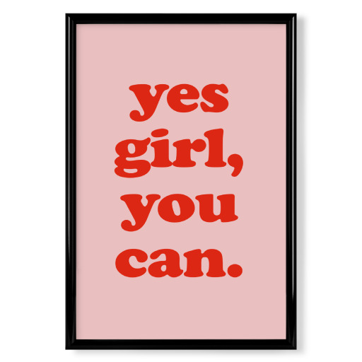 Ja, Mädchen, das kannst du