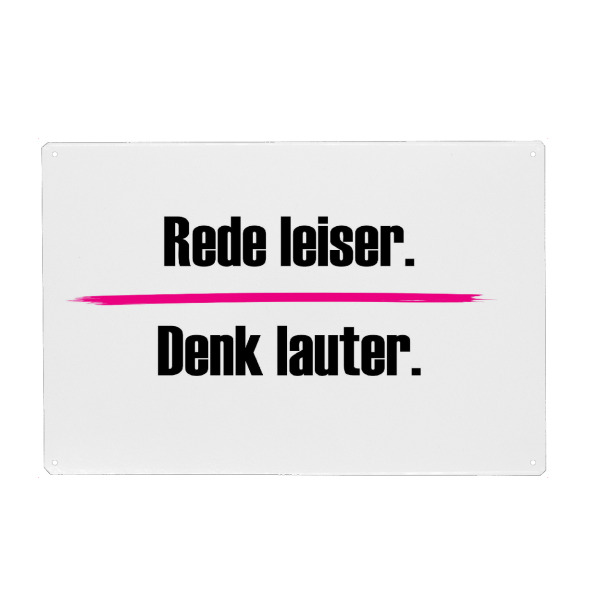 Metall Poster "Rede leiser" artboxONE - Typografie,Menschen,Lehrersprüche,Lustig