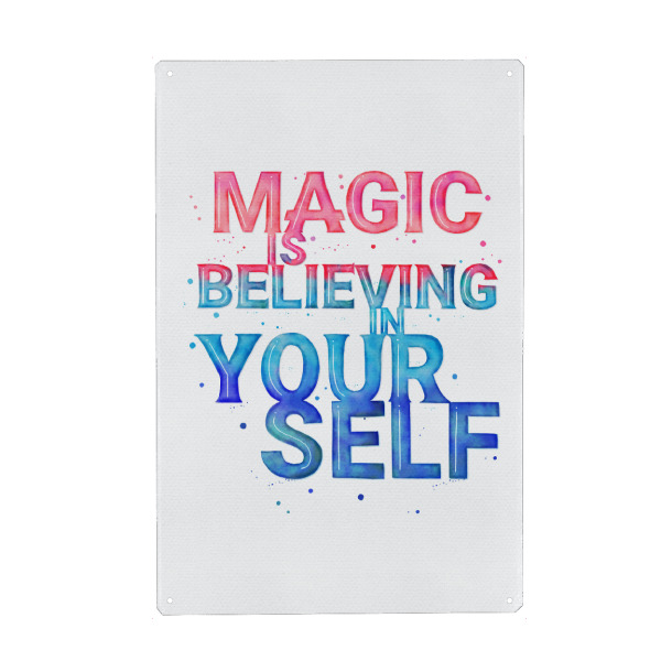 Holzbild "Magic Is Believing in Yourself" artboxONE - Typografie,Lehrersprüche