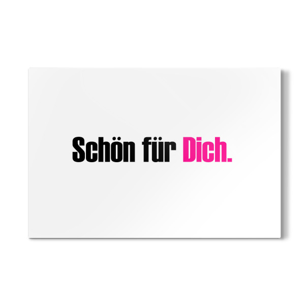 Galerie-Print "Schön für dich" 30x20 cm artboxONE