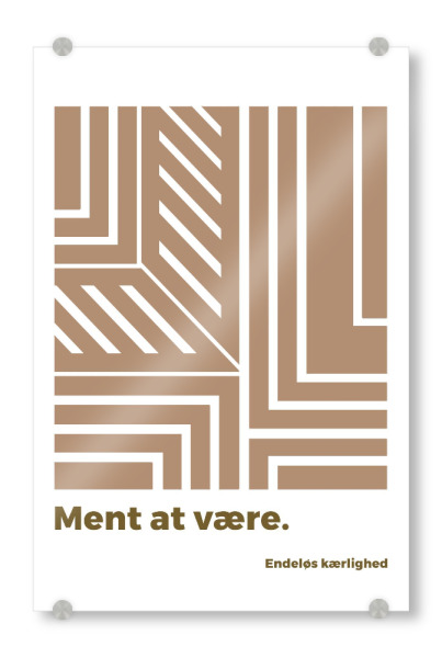 Acrylglasbild "Ment at være" artboxONE - Typografie,Abstrakt - Typografie,Text,Zitat,Muster,Beziehung,Liebe
