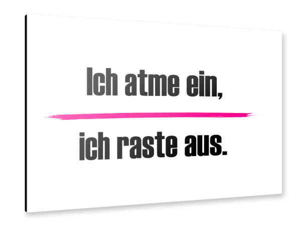 Alu-Dibond "Einatmen, ausrasten" 30x20 cm artboxONE