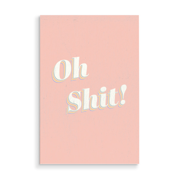 Holzbild "Oh Scheiße!" artboxONE - Typografie,Lustig