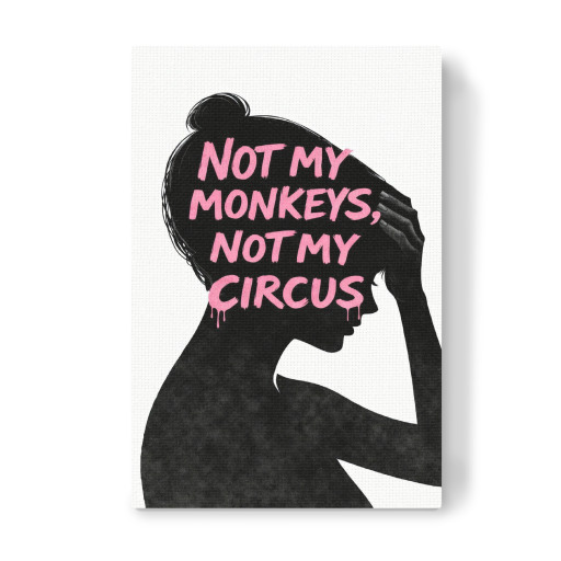 Not My Monkeys