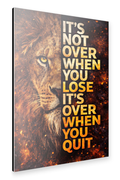 Alu-Dibond "It’s Not Over – Lion Strength" 75x50 cm artboxONE
