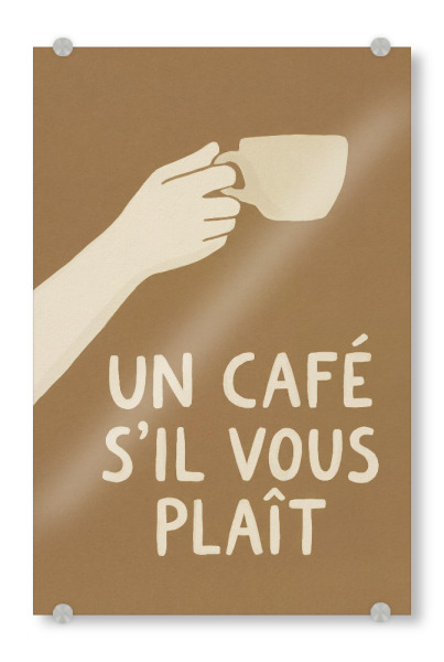 Acrylglasbild "Ein Café S’il Vous Plaît" artboxONE - Essen & Trinken - Kaffee,Café,Französisch,Frankreich,Kaffeetasse,Küche,Getränk