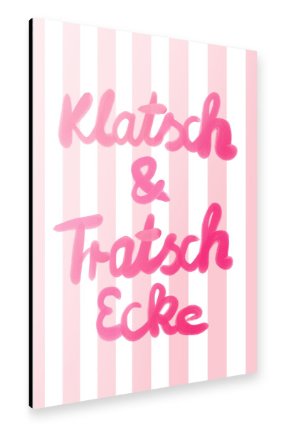 Alu-Dibond "Klatsch Tratsch - rosa Streifen" 30x20 cm artboxONE