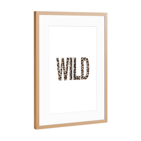 Poster mit Rahmen Kupfer "WILD - Typografie" artboxONE - Typografie,Tiere,Lustig