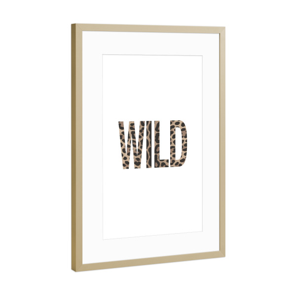 Poster mit Rahmen Gold "WILD - Typografie" artboxONE - Typografie,Tiere,Lustig - Wild,Bunt,Colorblocking,Bold,Depamin decor,Typografie,Leo,Jugendwort