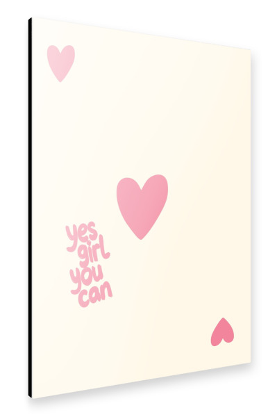 Alu-Dibond "Ja, Mädchen, du kannst" 75x50 cm artboxONE