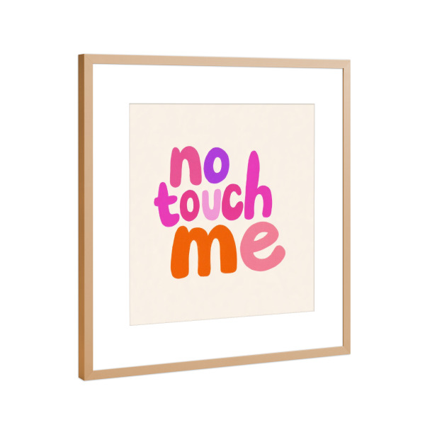 Poster mit Rahmen Kupfer "No touch me, pink" artboxONE - Typografie,Menschen