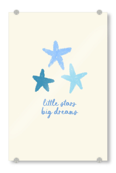 Acrylglasbild "Little Stars Big Dreams" artboxONE - Für Kinder - Stern,Sterne,Spruch,Sprüche,Text,Kinderzimmer,Illustration
