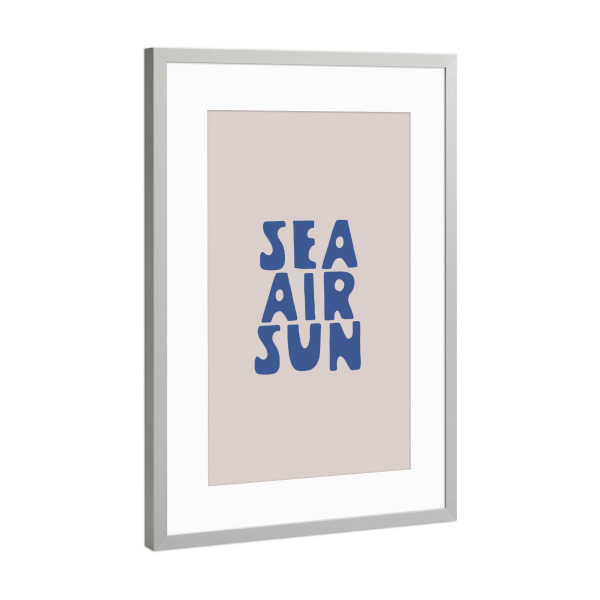 Poster mit Rahmen Silber "Sea Air Sun" artboxONE - Typografie,Reise,Für Mama - Sea,See,Meer,Sonne,Sun,Air,Spruch,Strand