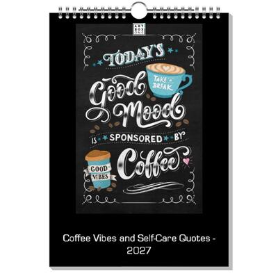 Coffee Vibes and Self-Care Quotes Coffee Vibes and Self-Care Quotes