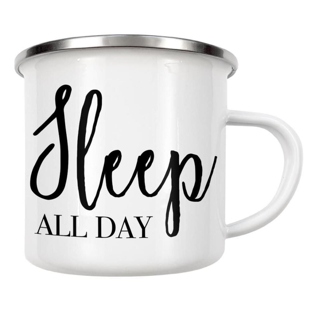 Emaille Tasse "Sleep All Day" artboxONE - Typografie,Schwarzweiß,Für Mama - Schlafen,All day,Sleep