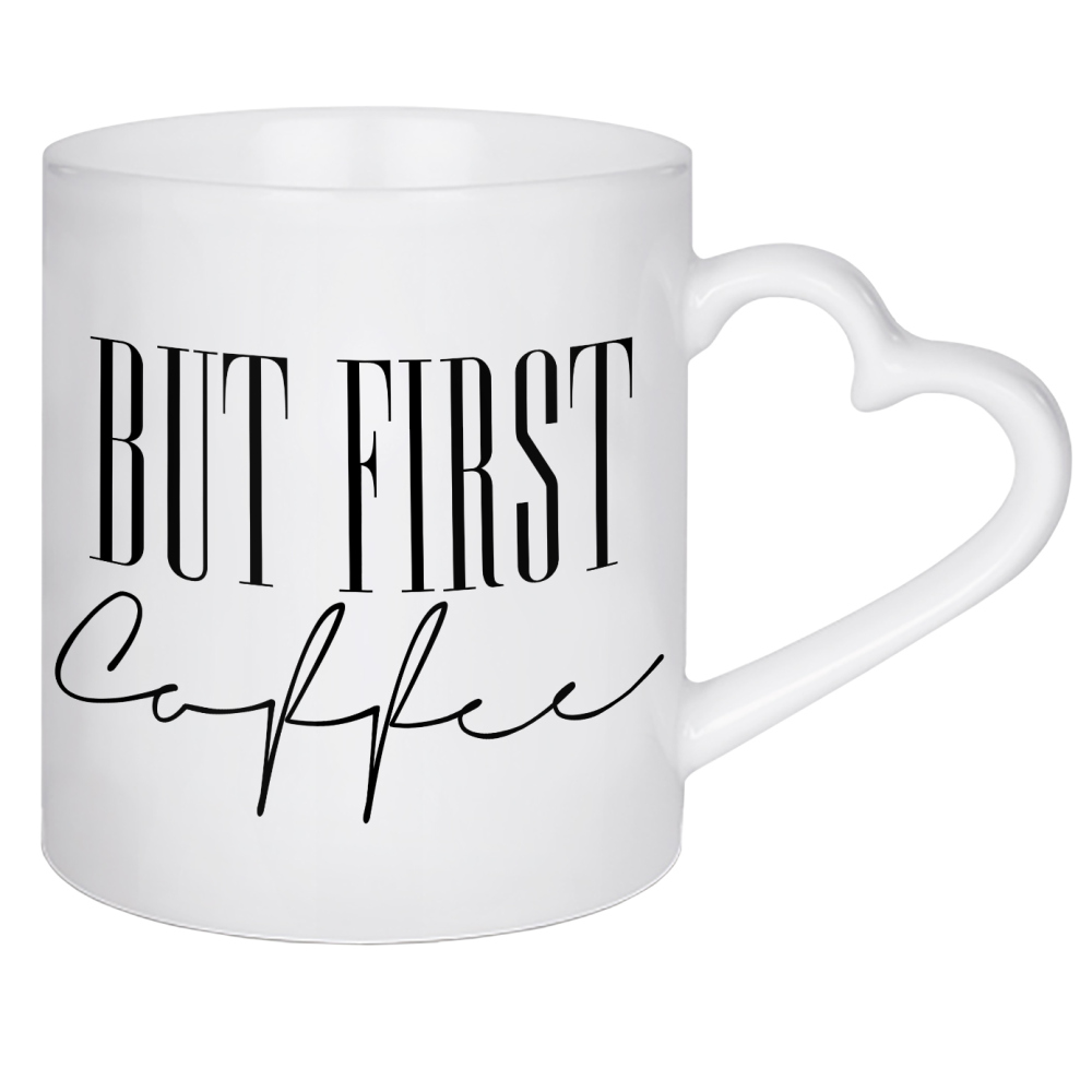 Herztasse "But First Coffee 4" artboxONE - Typografie,Essen & Trinken,Schwarzweiß,Fashion