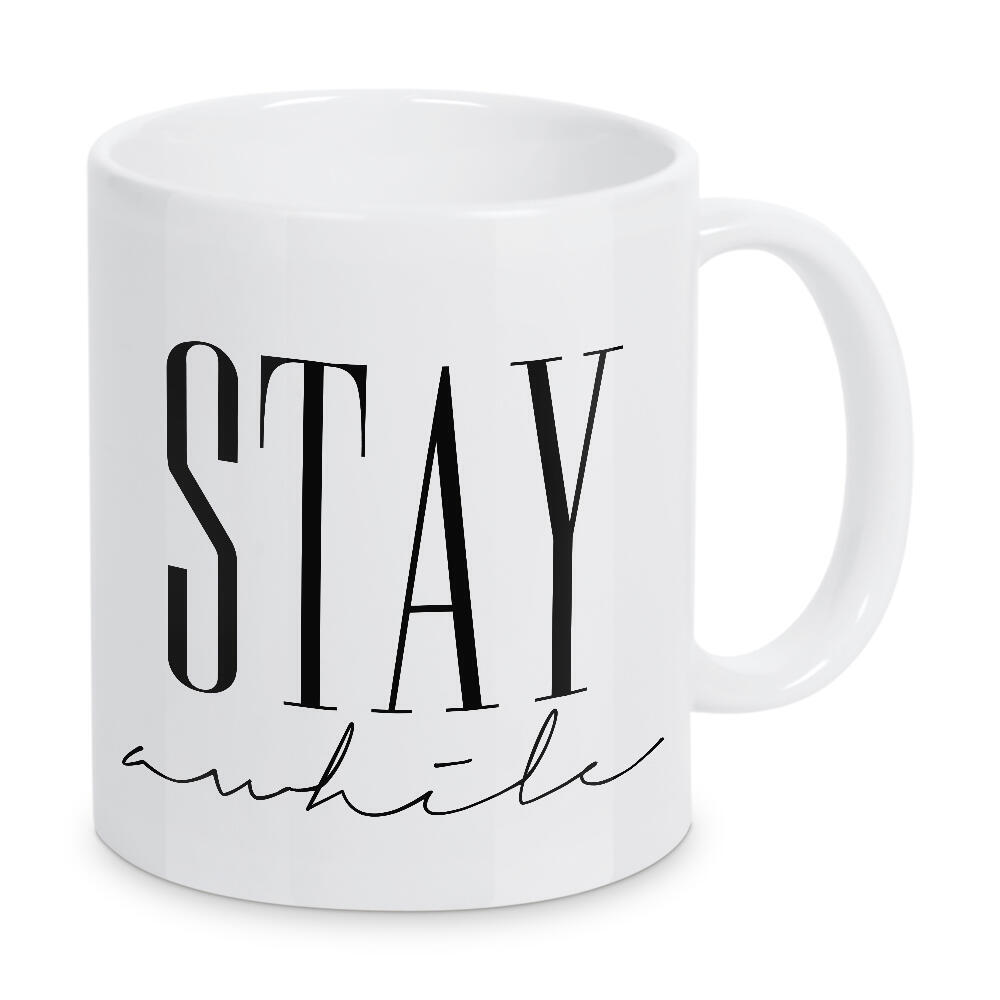 Tasse "Stay Awile" artboxONE - Typografie,Schwarzweiß,Liebe,Fashion