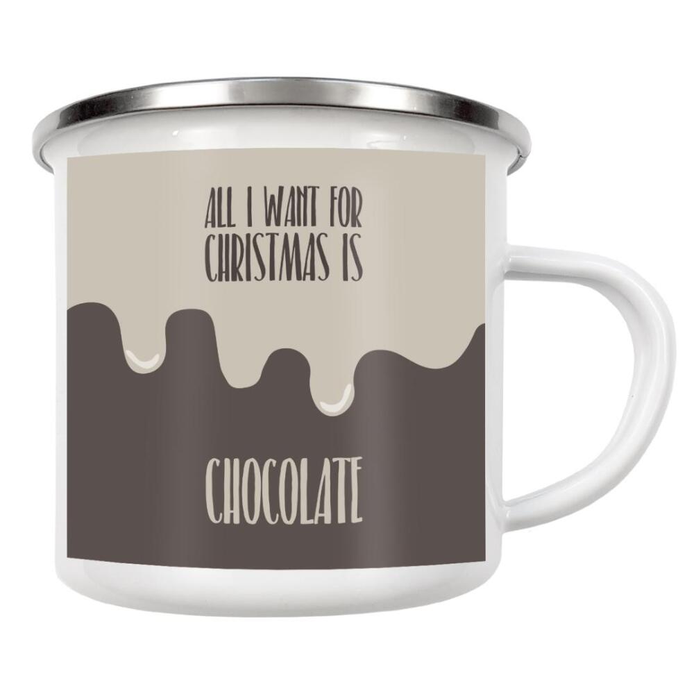 Emaille Tasse "Chocolate" artboxONE - Typografie,Weihnachten - Chocolate,Schokolade,Schoki,Schoko,Xmas,Christmas,Weihnachten,All i want