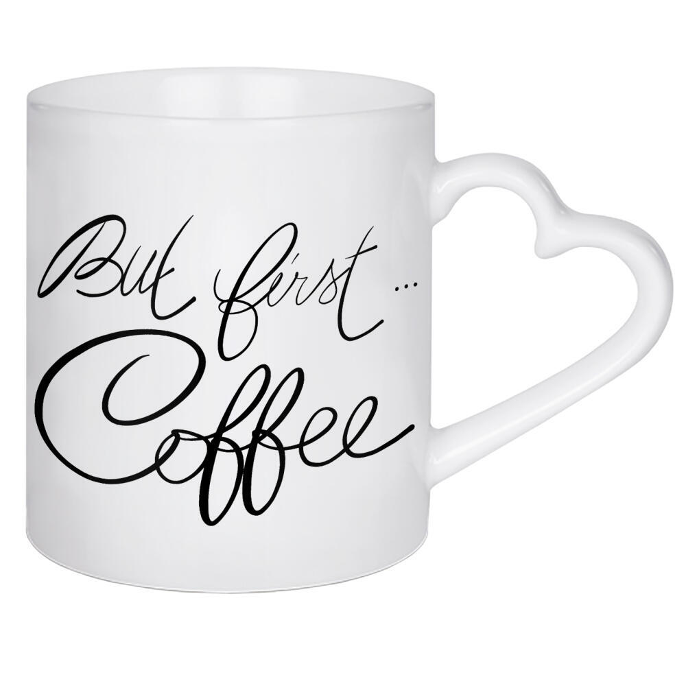 Herztasse "But first ... coffee! n.1" artboxONE - Typografie,Schwarzweiß,Fashion