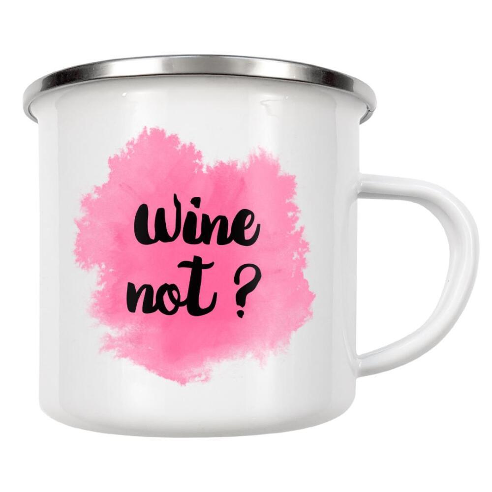 Emaille Tasse "Wine not 2" artboxONE - Essen & Trinken - Rose,Wine,Pink,Weekend,Drink