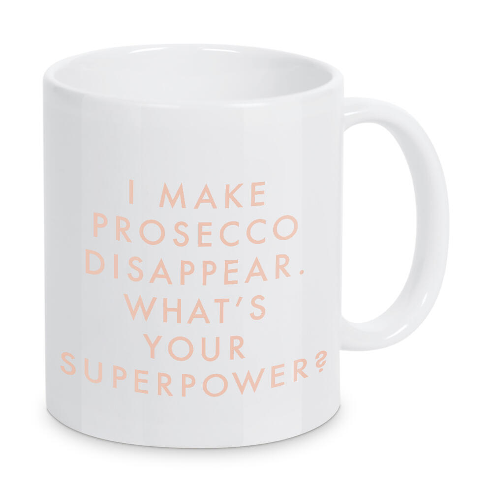 Tasse "I Make Prosecco Disappear Rose" artboxONE - Typografie,Essen & Trinken,Essen & Trinken / Alkohol,Lustig