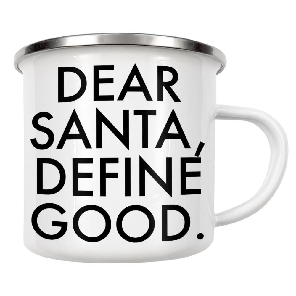 Emaille Tasse "Dear Santa, Define Good" artboxONE - Schwarzweiß,Weihnachten