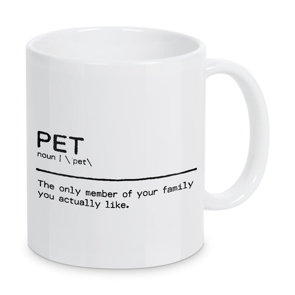 Tasse "Pet Quote" artboxONE - Typografie,Tiere,Schwarzweiß,Lustig