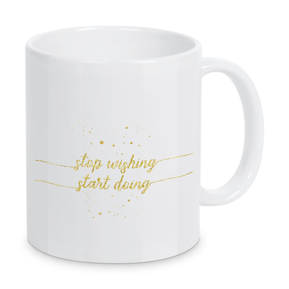Tasse "STOP WISHING START DOING | gold" artboxONE - Typografie