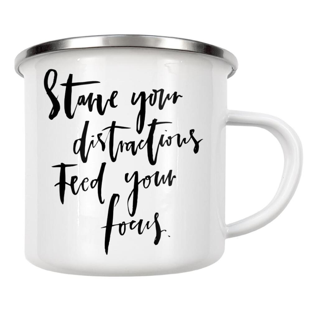 Emaille Tasse "Starve Distractions Feed Focus" artboxONE - Typografie,Schwarzweiß,Sport / Motivation