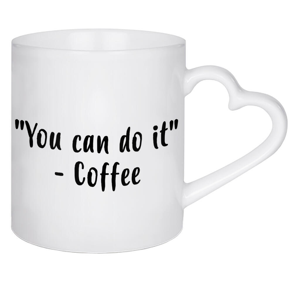Herztasse "You Can Do It" artboxONE - Typografie,Essen & Trinken,Schwarzweiß,Sport / Motivation
