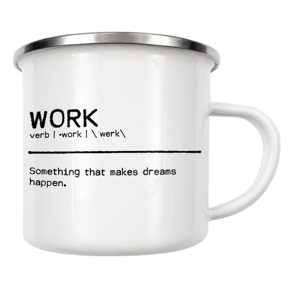 Emaille Tasse "Work Quote" artboxONE - Typografie,Schwarzweiß,Sport / Motivation,Lustig
